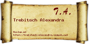 Trebitsch Alexandra névjegykártya